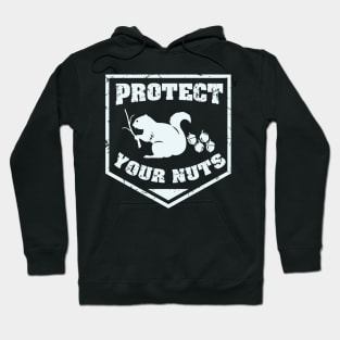 PROTECT YOUR NUTS Hoodie